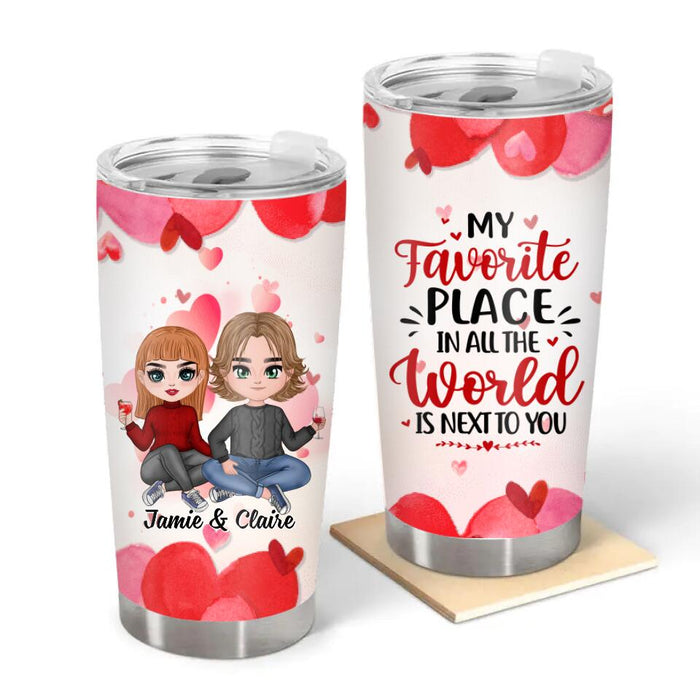 My Favorite Place In All The World - Personalized Tumbler For Couples, Him, Her, Valentine'S Day