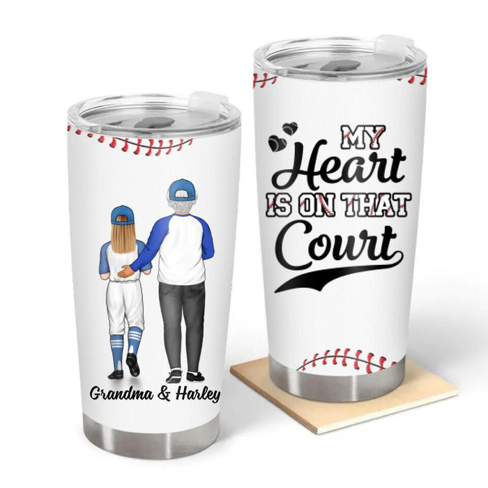 My Heart Is on That Court - Personalized Gifts Custom Baseball Tumbler for Grandma, Baseball Lovers