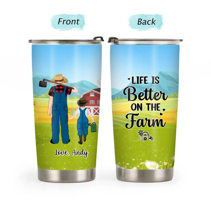 Life Is Better On The Farm Father And Son Daughter - Personalized Gifts Custom Farmer Tumbler, Farmers Gifts