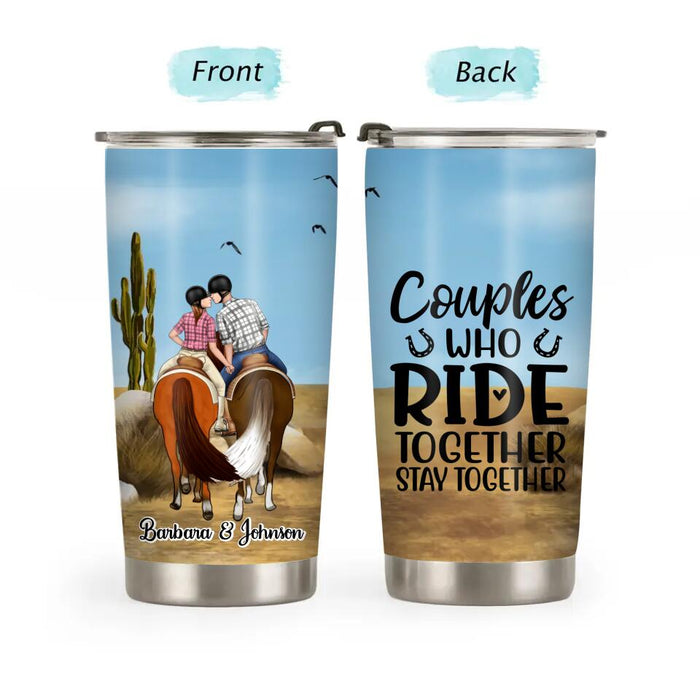 Couples Who Ride Together Stay Together - Personalized Gifts Custom Horse Tumbler for Couples, Horse Lovers