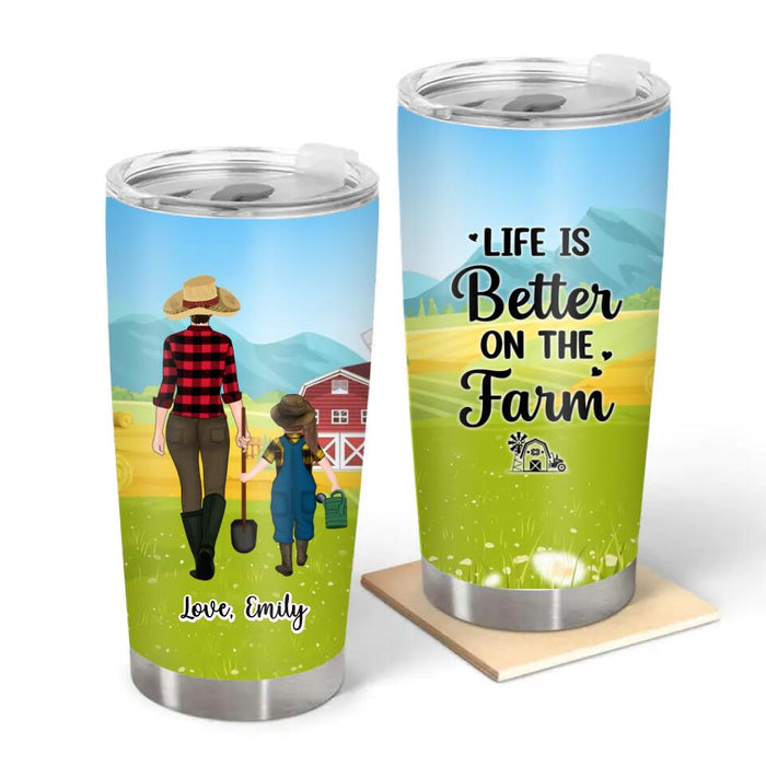 Life Is Better On The Farm Mother And Son Daughter - Personalized Gifts Custom Farmer Tumbler, Farmers Gifts