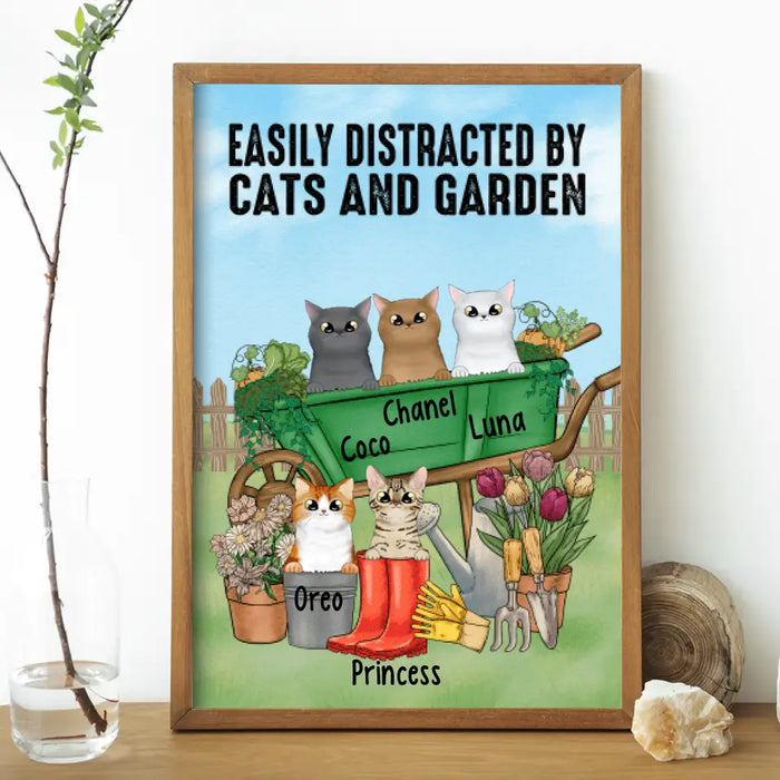 Personalized Poster, Up to 5 Cats, Easily Distracted By Cats And Garden, Gift For Cat Lovers