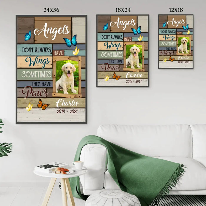 Personalized Poster, Angel Don't Always Have Wings, Sometimes They Have Paws - Memorial Gift For Dog And Cat Lovers