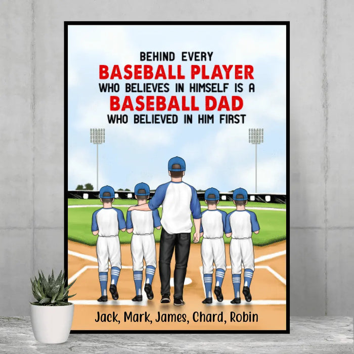 Behind Every Baseball Player - Personalized Gifts Custom Baseball Poster for Dad, Baseball Lovers