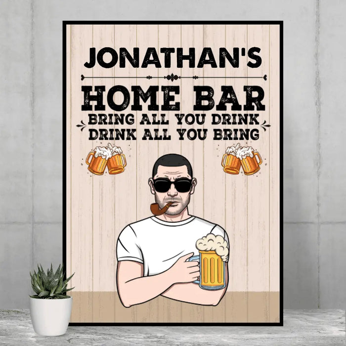 Personalized Poster, Man Home Bar Bring All You Drink Drink All You Bring, Beer Lovers, Gifts For Men