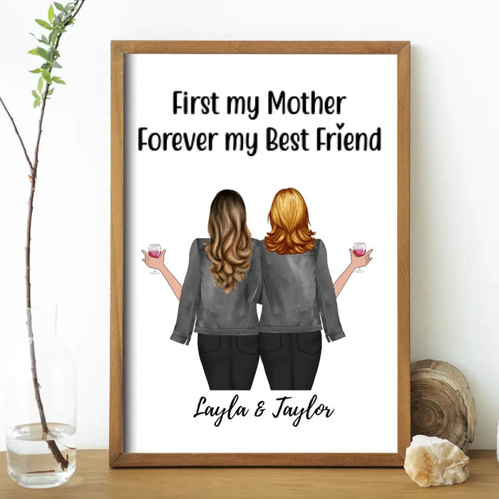 First My Mother, Forever My Best Friend - Personalized Gifts Custom Poster for Mom