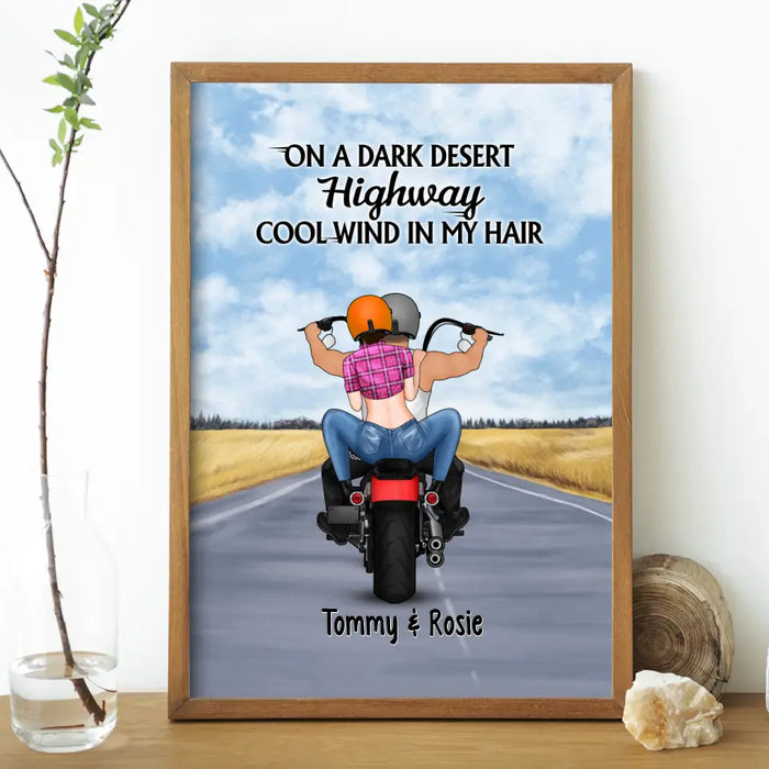 On A Dark Desert Highway Cool Wind In My Hair Motorcycle Riding - Personalized Poster For Motorcycle Couples, Bikers