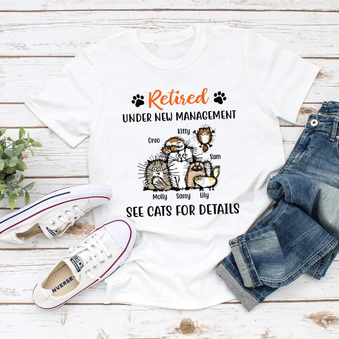 Personalized Shirt, Retired Under New Management See Cats For Details, Up To 6 Cats, Gift for Cat Lovers