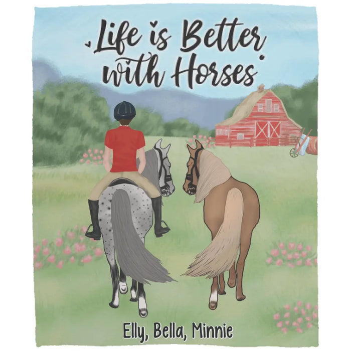 Life Is Better With Horses - Personalized Blanket For Him, Her, Horse Lovers