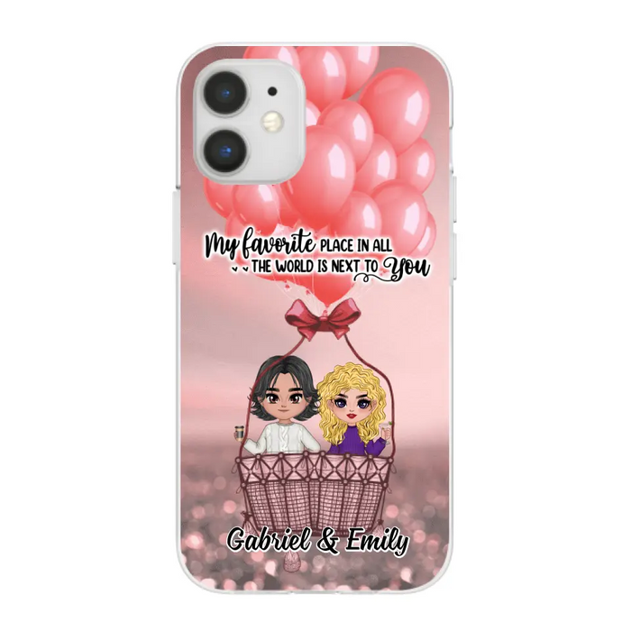 My Favorite Place In All The World - Personalized Phone Case For Couples, Him, Her, Valentine's Day