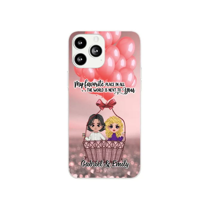 My Favorite Place In All The World - Personalized Phone Case For Couples, Him, Her, Valentine's Day