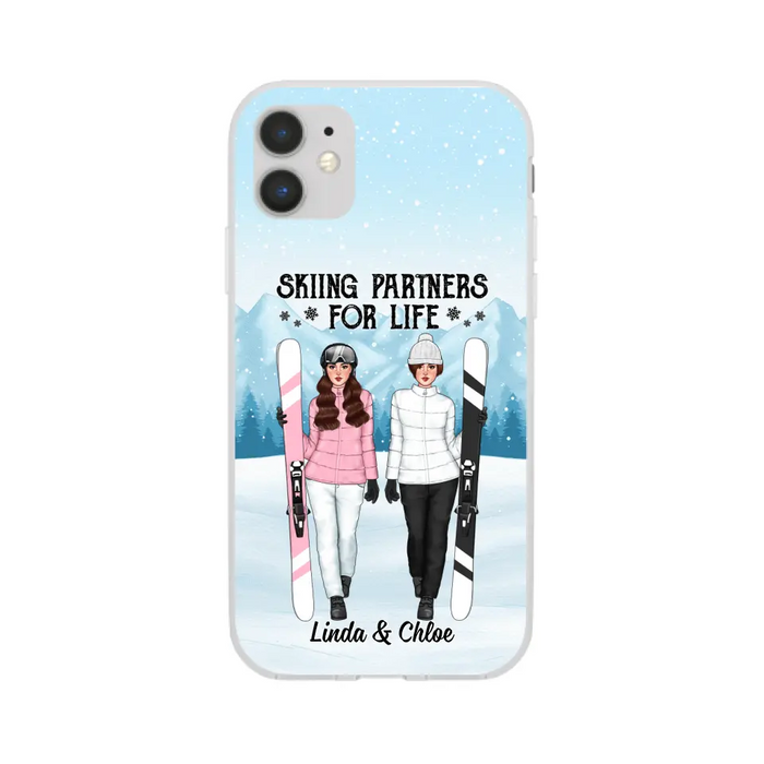 Skiing Partners For Life - Personalized Phone Case For Friends, For Her, Skiing