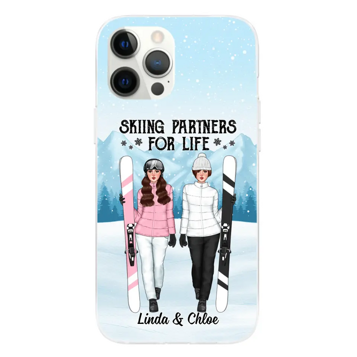 Skiing Partners For Life - Personalized Phone Case For Friends, For Her, Skiing