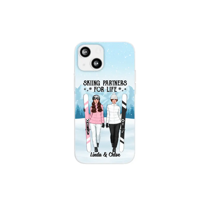 Skiing Partners For Life - Personalized Phone Case For Friends, For Her, Skiing