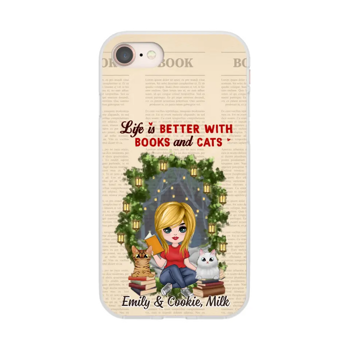 Life Is Better with Books and Cats - Personalized Gifts Custom Book Phone Case for Cat Mom, Book Lovers