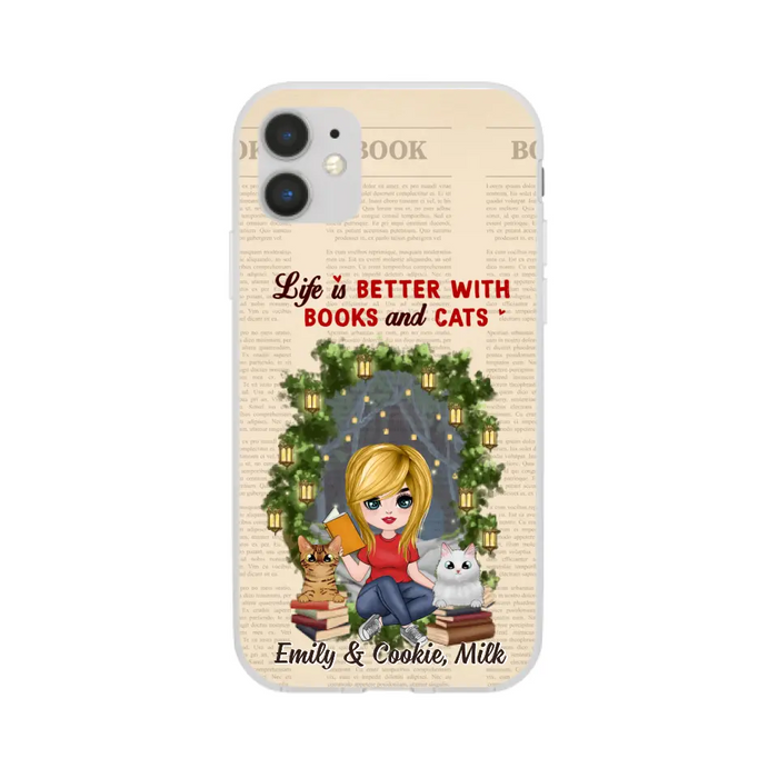 Life Is Better with Books and Cats - Personalized Gifts Custom Book Phone Case for Cat Mom, Book Lovers