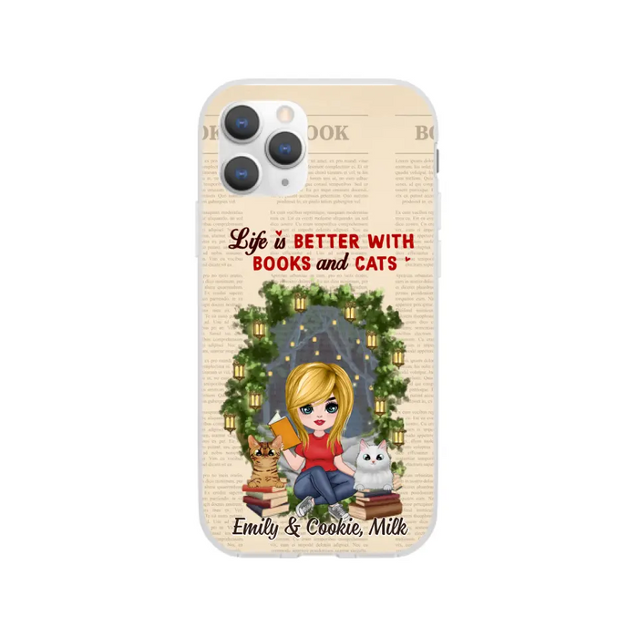 Life Is Better with Books and Cats - Personalized Gifts Custom Book Phone Case for Cat Mom, Book Lovers