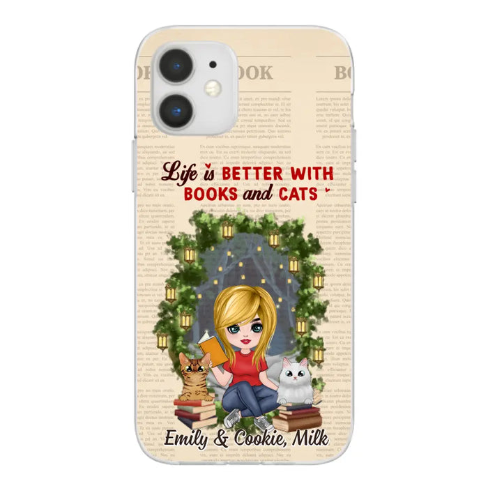 Life Is Better with Books and Cats - Personalized Gifts Custom Book Phone Case for Cat Mom, Book Lovers