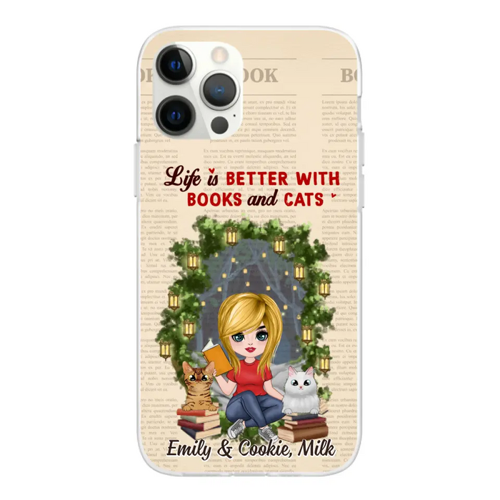 Life Is Better with Books and Cats - Personalized Gifts Custom Book Phone Case for Cat Mom, Book Lovers