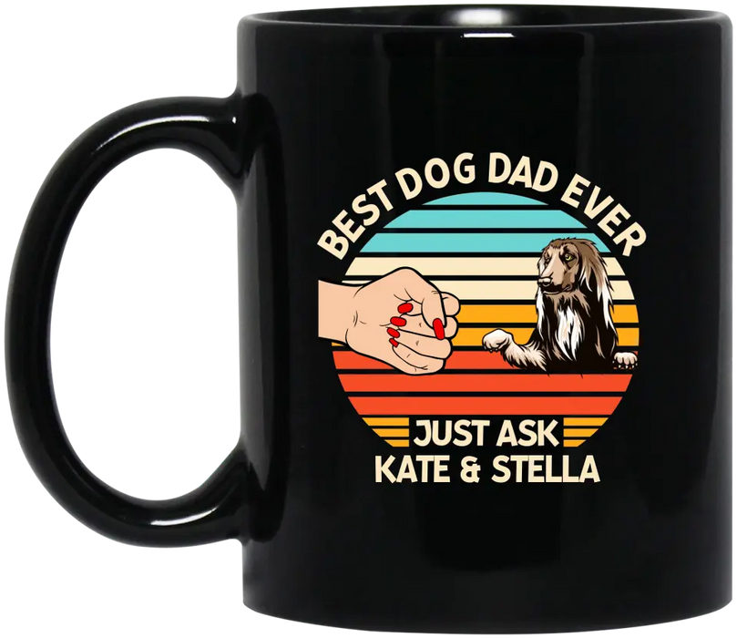 Best Dog Dad Ever - Father's Day Personalized Gifts Custom Mug for Dog Lovers