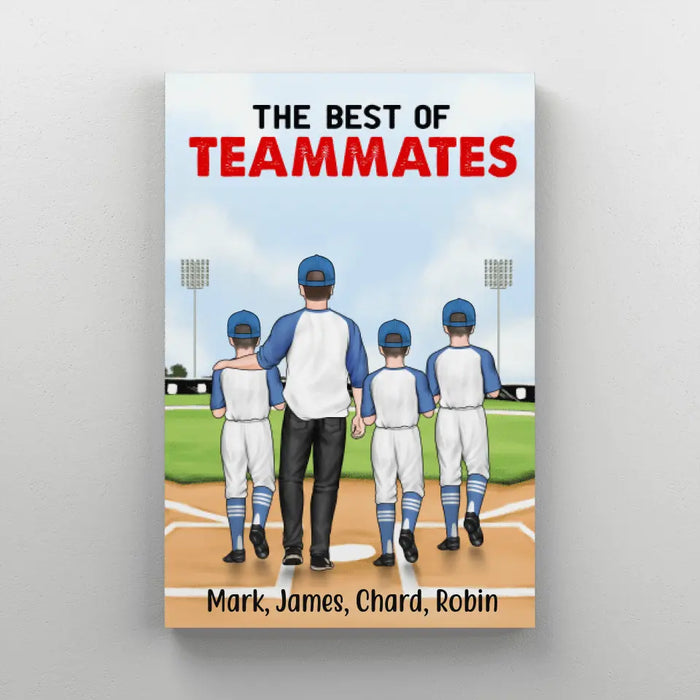 The Best of Teammates - Personalized Gifts Custom Baseball Poster for Husband, Dad, and Baseball Lovers