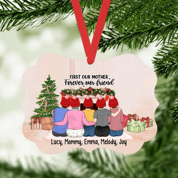 First Our Mother, Forever Our Friend - Christmas Personalized Gifts Custom Ornament for Daughter and Mom