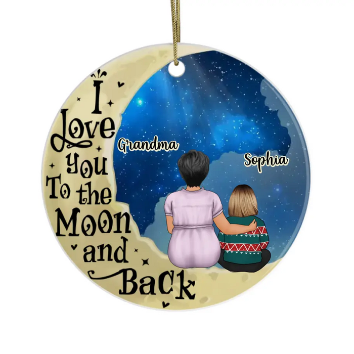 I Love You to the Moon and Back - Personalized Gifts Custom Ornament for Grandchildren for Grandma