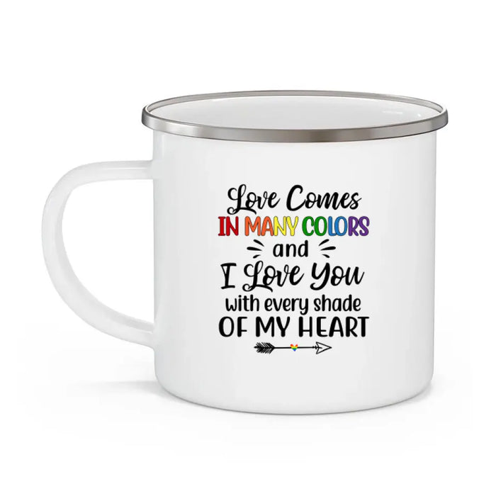 Love Comes in Many Colors and I Love You - Personalized Gifts Custom LGBT Enamel Mug for Couples, LGBT Gifts