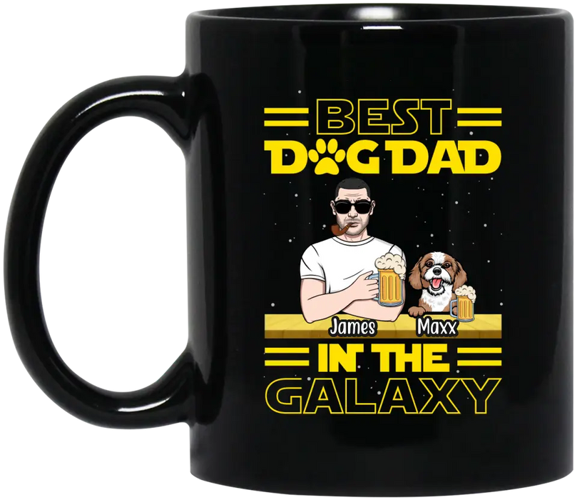 Best Dog Dad in the Galaxy - Father's Day Personalized Gifts Custom Dog Mug for Dog Dad, Dog Lovers