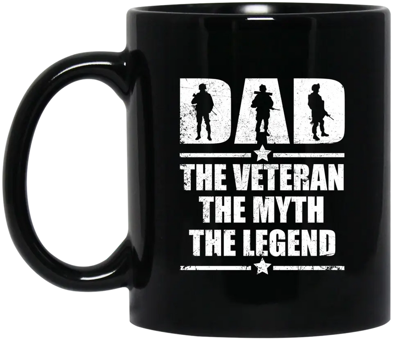 Dad The Veteran The Myth, The Legend Mug, Mug For Dad, Father's Day Mug