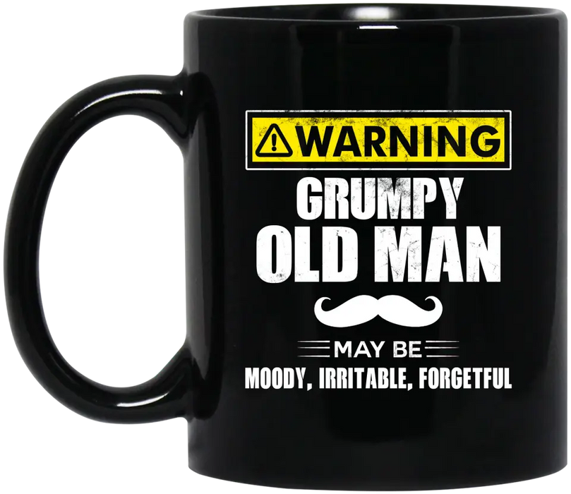 Warning Grumpy Old Man mug, For Grumpy Old Man, Father's Day Mug