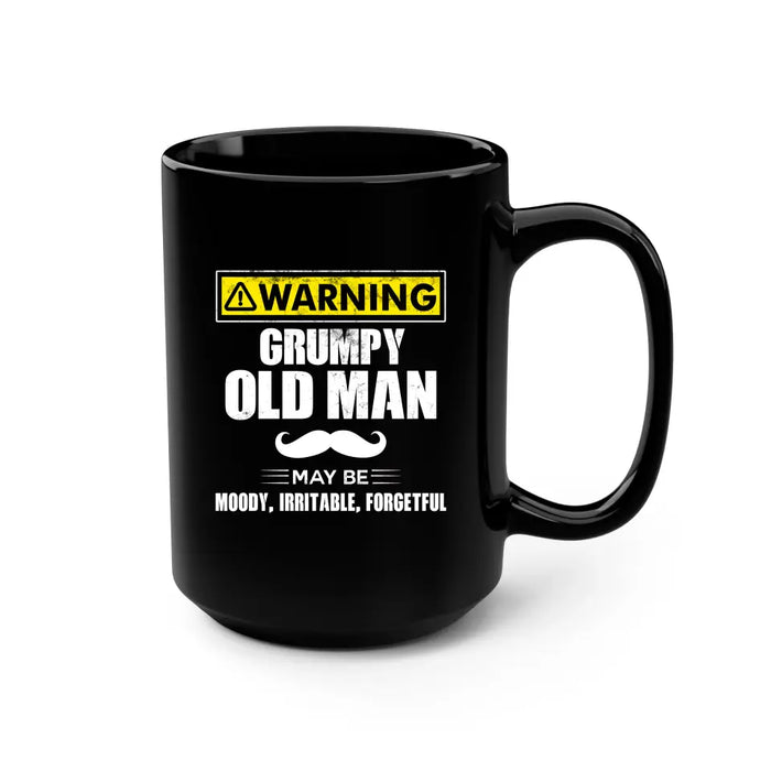 Warning Grumpy Old Man mug, For Grumpy Old Man, Father's Day Mug