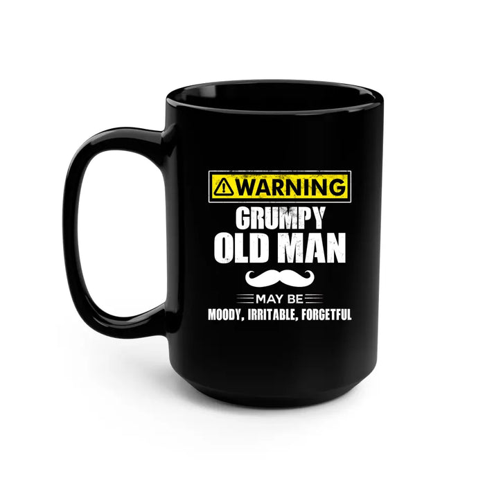 Warning Grumpy Old Man mug, For Grumpy Old Man, Father's Day Mug