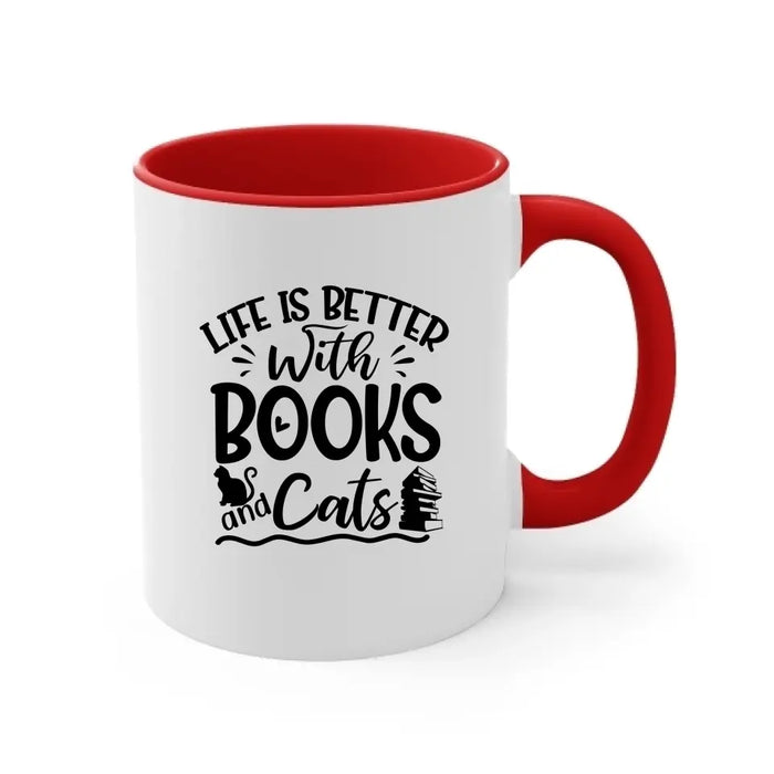 Life Is Better with Books and Cats - Personalized Gifts Custom Cat Mug for Cat Dad, Cat Reading Lovers