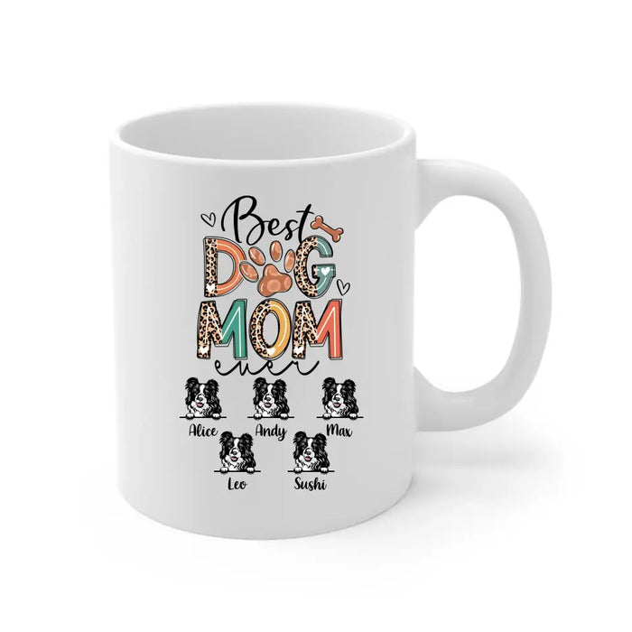 Best Dog Mom Ever - Personalized Gifts Custom Dog Mug for Dog Mom, Dog Lovers