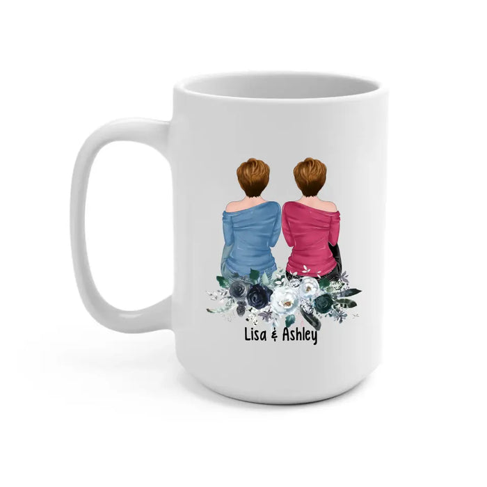 Sisters by Chance, Friends by Choice - Personalized Gifts Custom Mug for Friends, Gift For Sisters