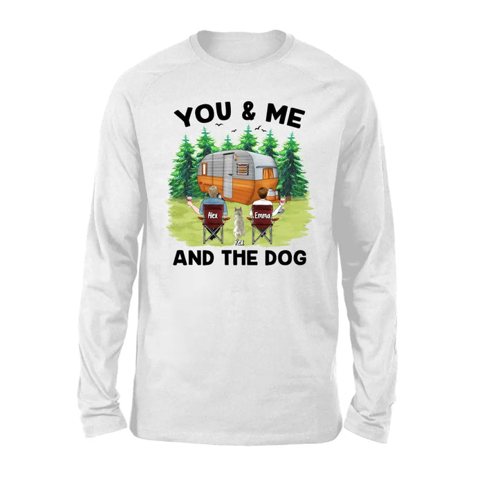 You & Me and The Dogs - Personalized Shirt For Couples, Dog Lovers, Camping Lovers