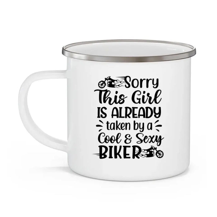 Sorry, This Girl Is Already - Personalized Gifts Custom Motorcycle Enamel Mug for Couples, Motorcycle Lovers