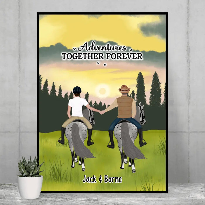 Adventures Together Forever Holding Hands Riding Horseback - Personalized Gifts Custom Horse Poster For Couples, Horse Lovers