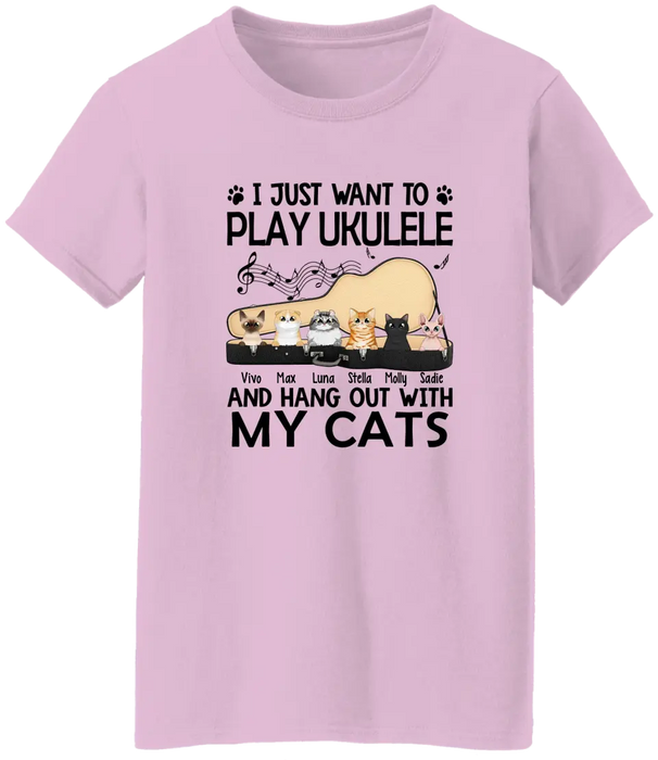 Personalized Shirt, Up To 6 Cats, I Just Want To Play Ukulele And Hang Out With My Cats, Gift For Ukulele Players And Cat Lovers