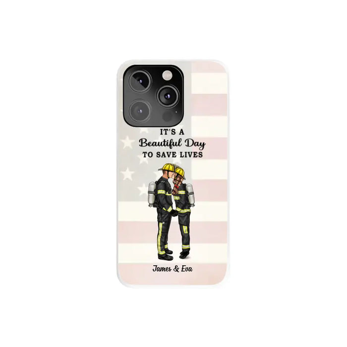 It's A Beautiful Day To Save Lives - Personalized Phone Case, Couple Portrait, Firefighter, EMS, Nurse, Police Officer, Military, Gifts by Occupation