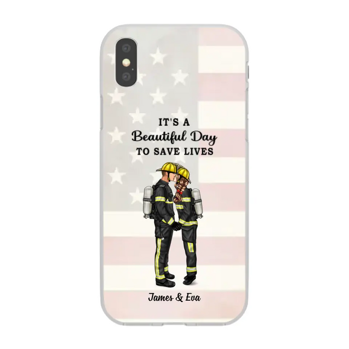 It's A Beautiful Day To Save Lives - Personalized Phone Case, Couple Portrait, Firefighter, EMS, Nurse, Police Officer, Military, Gifts by Occupation