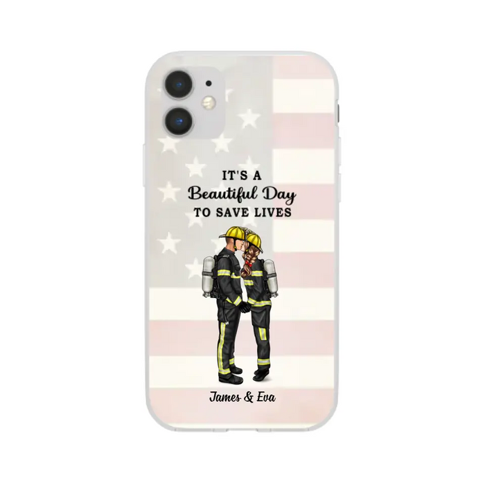 It's A Beautiful Day To Save Lives - Personalized Phone Case, Couple Portrait, Firefighter, EMS, Nurse, Police Officer, Military, Gifts by Occupation