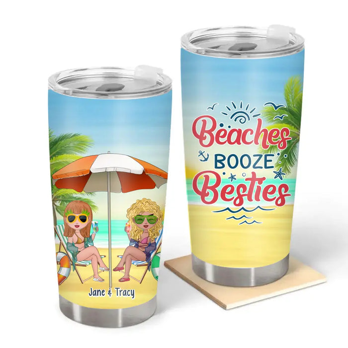 Beaches Booze and Besties - Personalized Gifts Custom Beach Tumbler For Besties, Beach Lovers