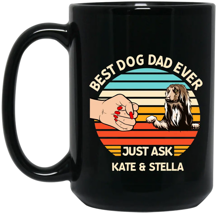 Best Dog Dad Ever - Father's Day Personalized Gifts Custom Mug for Dog Lovers