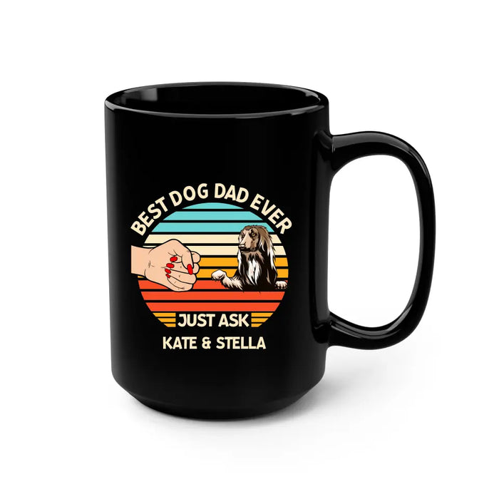 Best Dog Dad Ever - Father's Day Personalized Gifts Custom Mug for Dog Lovers