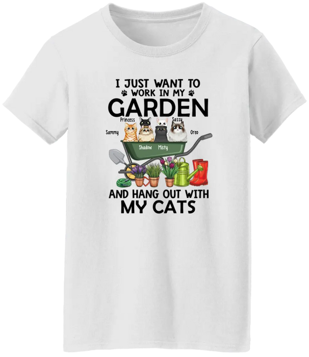 Personalized Shirt, Up To 6 Cats, I Just Want to Work in My Garden and Hang Out with My Cats, Gift for Cat Lovers