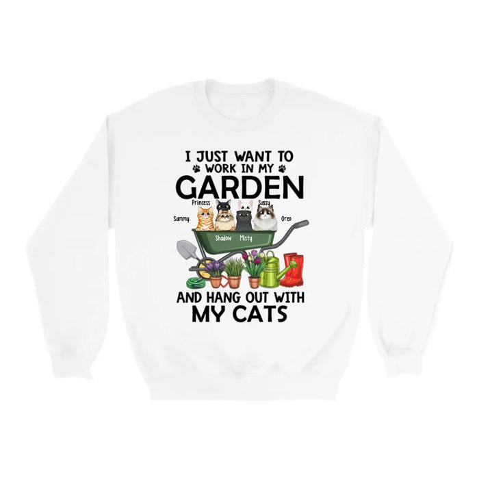 Personalized Shirt, Up To 6 Cats, I Just Want to Work in My Garden and Hang Out with My Cats, Gift for Cat Lovers