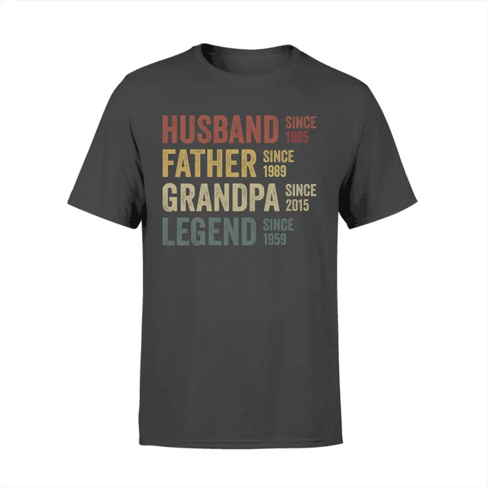 Husband, Father, Grandpa, Legend - Personalized Gifts Custom Shirt for Dad for Grandpa