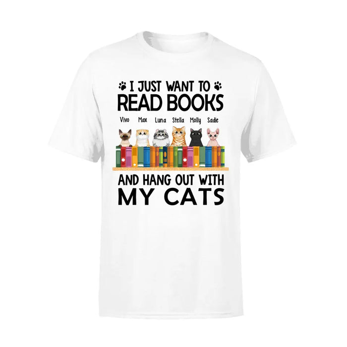 Personalized Shirt, Up To 6 Cats, I Just Want To Read Books And Hang Out With My Cats, Gift For Book Lovers And Cat Lovers